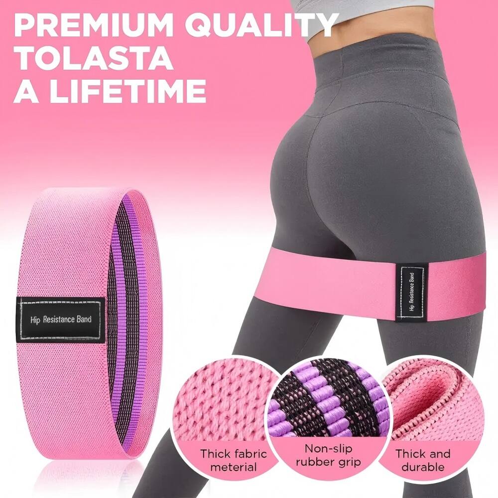 PREMIUM QUALITY TOLASTA A LIFETIME

Hip Resistance Band

- Thick fabric material
- Non-slip rubber grip
- Thick and durable