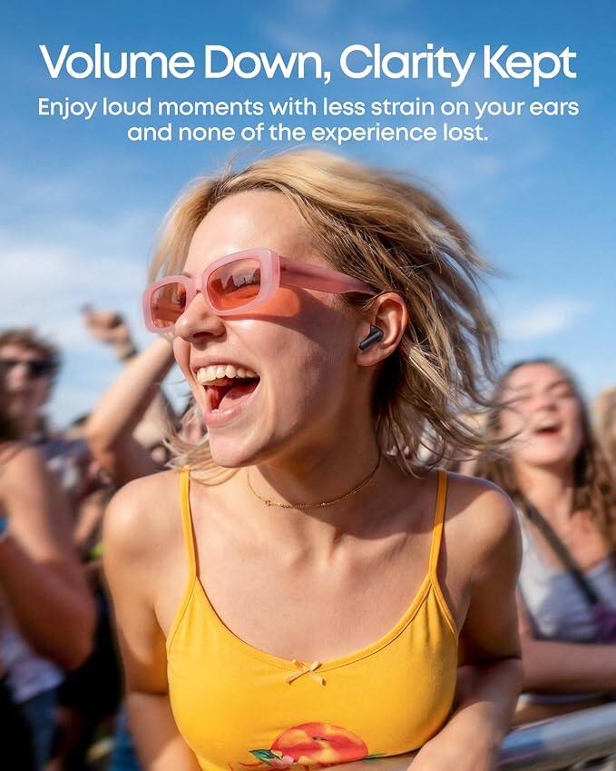 Volume Down, Clarity Kept  
Enjoy loud moments with less strain on your ears and none of the experience lost.