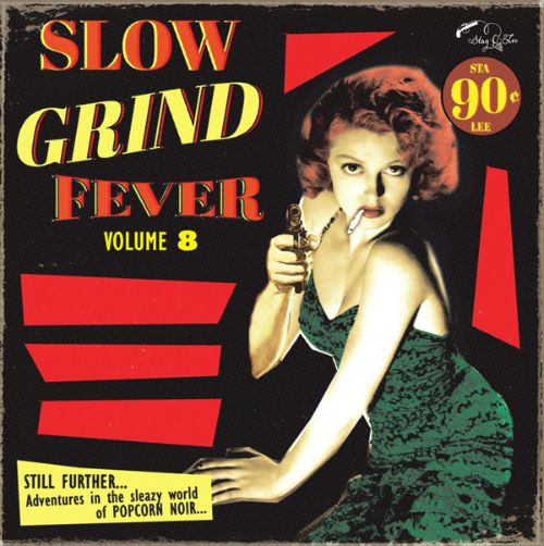 

Slow Grind Fever, Vol. 8 [LP] - VINYL