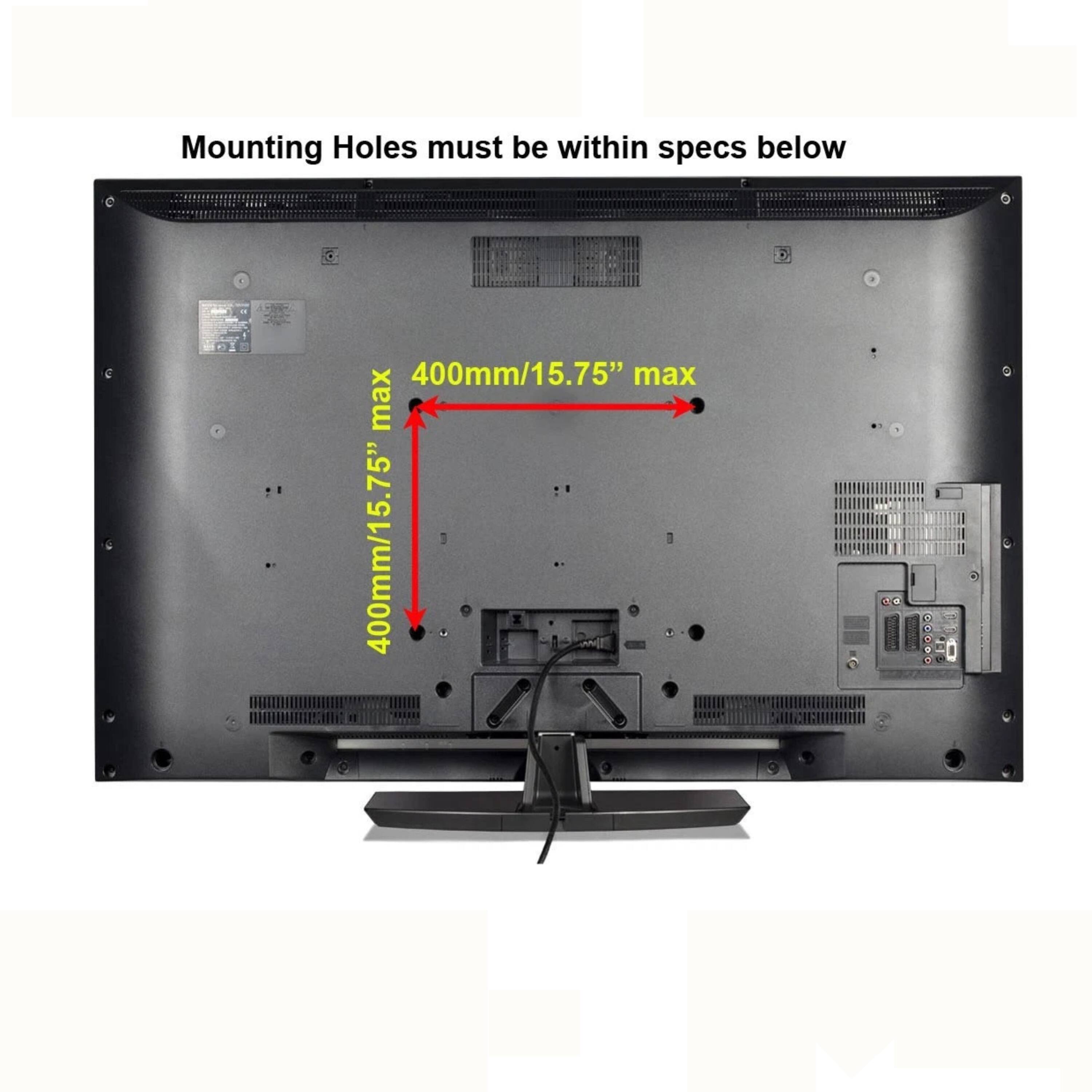Mounting Holes must be within specs below 400mm/15.75" max