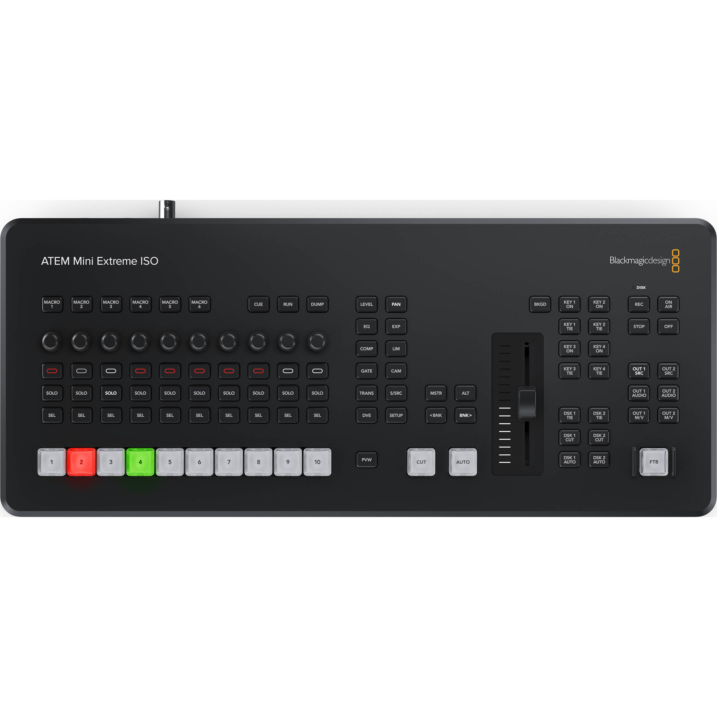 ATEM Mini Extreme ISO  
Blackmagicdesign  

MACRO 1  
MACRO 2  
MACRO 3  
MACRO 4  
MACRO 5  
MACRO 6  

CUE  
RUN  
DUMP  

SOLO 1  
SOLO 2  
SOLO 3  
SOLO 4  
SOLO 5  
SOLO 6  
SOLO 7  
SOLO 8  
SOLO 9  
SOLO 10  

1  
2  
3  
4  
5  
6  
7  
8  
9  
10  

LEVEL  
PAN  
EQ  
EXP  
COMP  
LIM  

GATE  
CAM  
TRANS  
DVE  
SETUP  

CUT  
AUTO  

KEY 1  
KEY 2  
KEY 3  
KEY 4  
KEY 5  
KEY 6  

GND  
KEY ON  
PREV  
SEC  
STOP  
OFF  

OUT 1  
OUT 2  
OUT 3  
OUT 4  

DISK 1  
DISK 2  
DISK 3  
DISK 4  

MSTR  
ALT  

PWR  

FDB