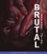Front Zoom. Brutal [Blu-ray].