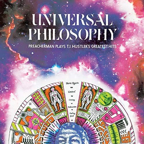 Universal Philosophy: Preacherman Plays T.J. Hustlers Greatest Hits [LP] - VINYL