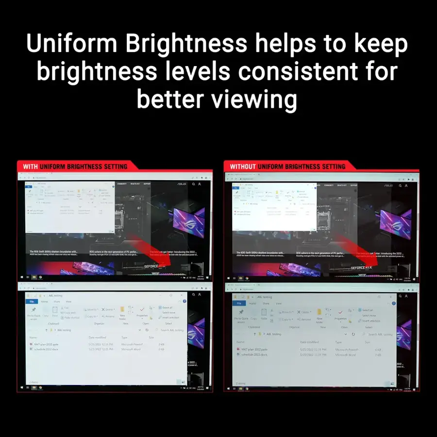Uniform Brightness helps to keep brightness levels consistent for better viewing. With Uniform Brightness Setting, without Uniform Brightness Setting, the brightness levels can be inconsistent, which can lead to a less enjoyable viewing experience.