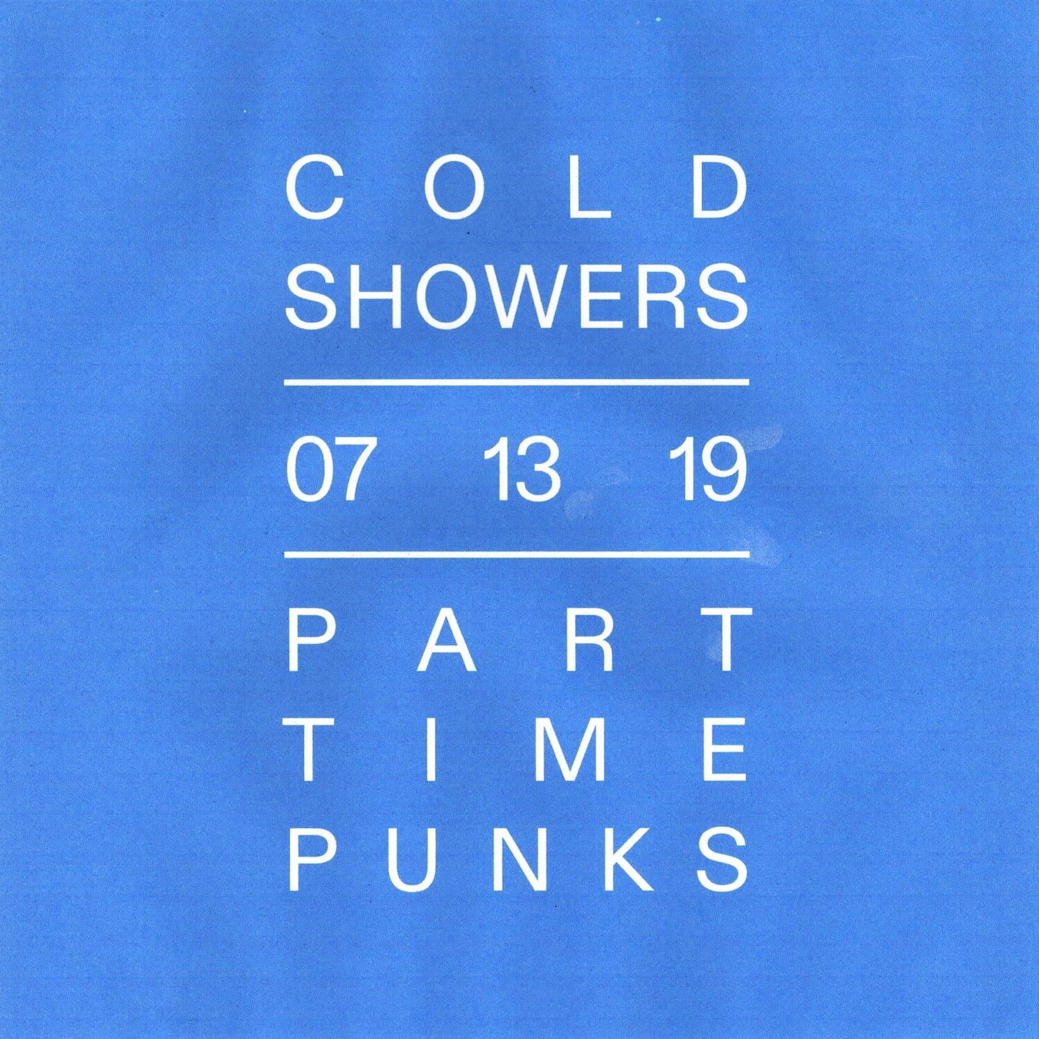 Cold Showers - 07.13.19 Part Time Punks  - CASSETTES