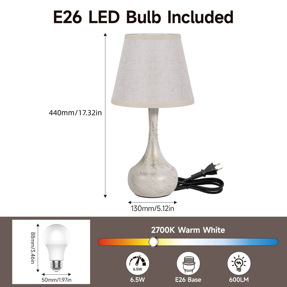 E26 LED Bulb Included

440mm/17.32in  
130mm/5.12in  
88mm/3.46in  
50mm/1.97in  

2700K Warm White  
6.5W  
E26 Base  
600LM