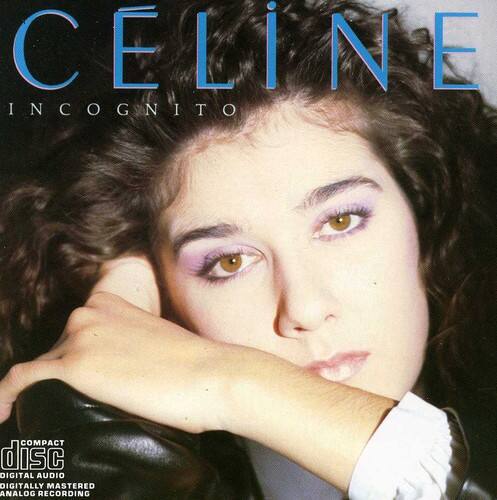 CELIE INCOGNITO  
COMPACT DISC  
DIGITAL AUDIO  
DIGITALLY MASTERED  
ANALOG RECORDING