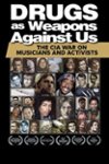 Front Standard. Drugs as Weapons Against Us: The CIA War on Musicians & Activists [DVD] [2018].