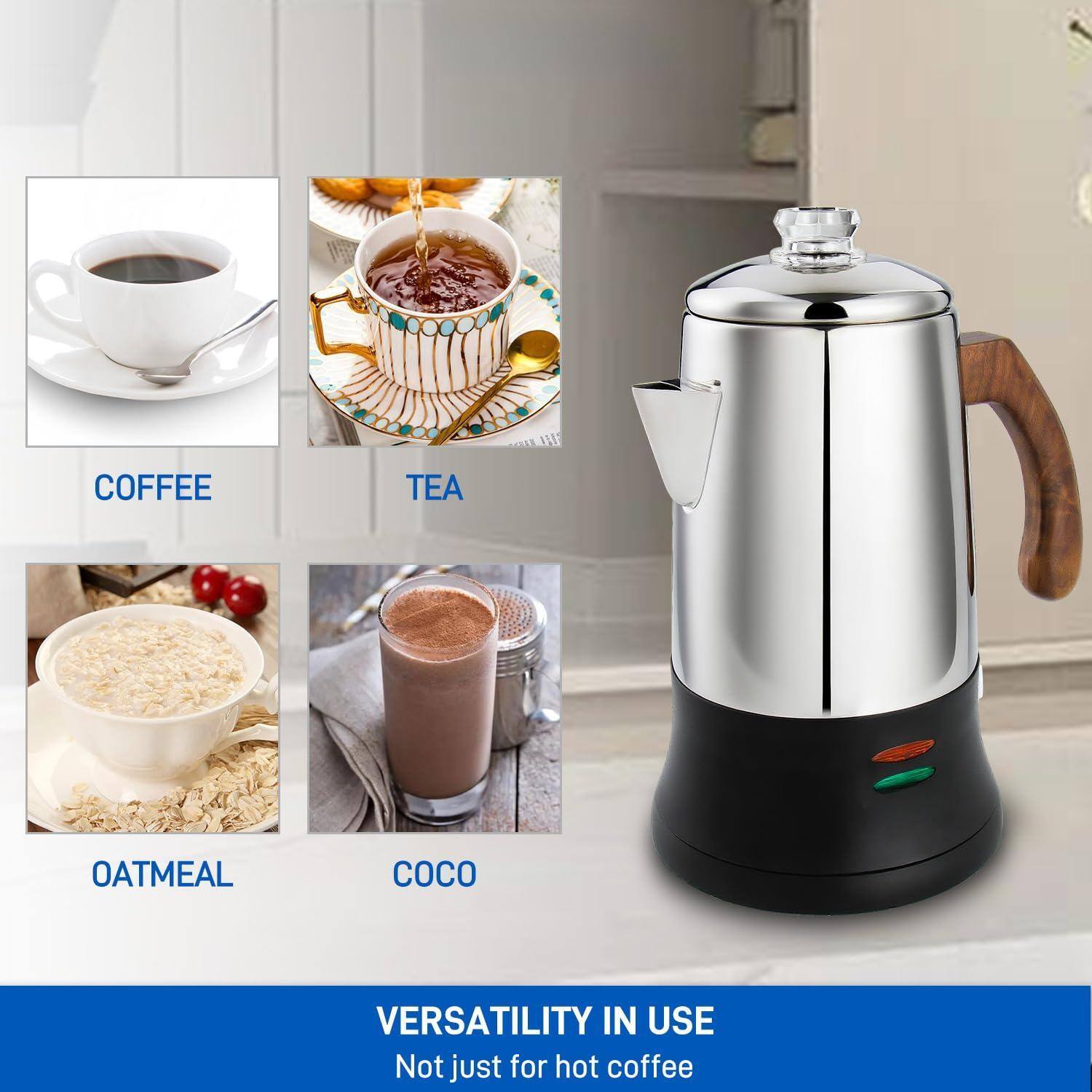 COFFEE  
TEA  
OATMEAL  
COCO  

VERSATILITY IN USE  
Not just for hot coffee