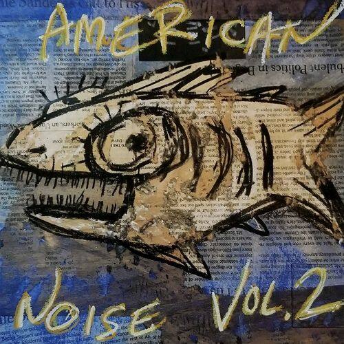 

American Noise, Vol. 2 [LP] - VINYL