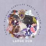 Best Buy: Large Dub [LP] VINYL