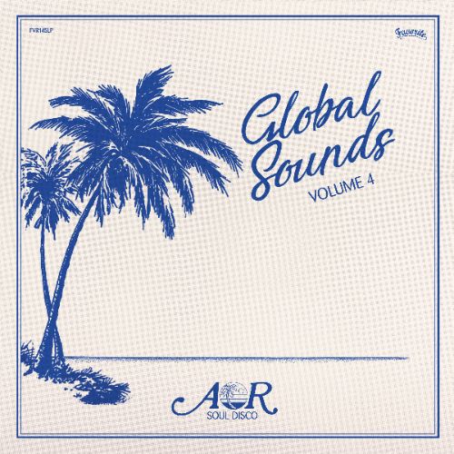 AOR Global Sounds, Vol. 4 [LP] - VINYL