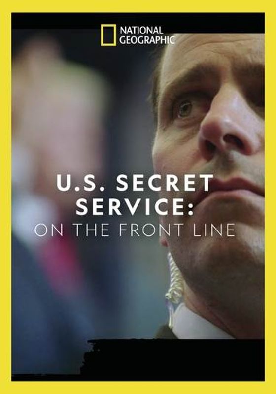 National Geographic: U.S. Secret Service - On the Front Line [DVD] [2018]