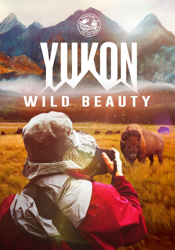 Yukon: Wild Beauty [DVD] [2017]