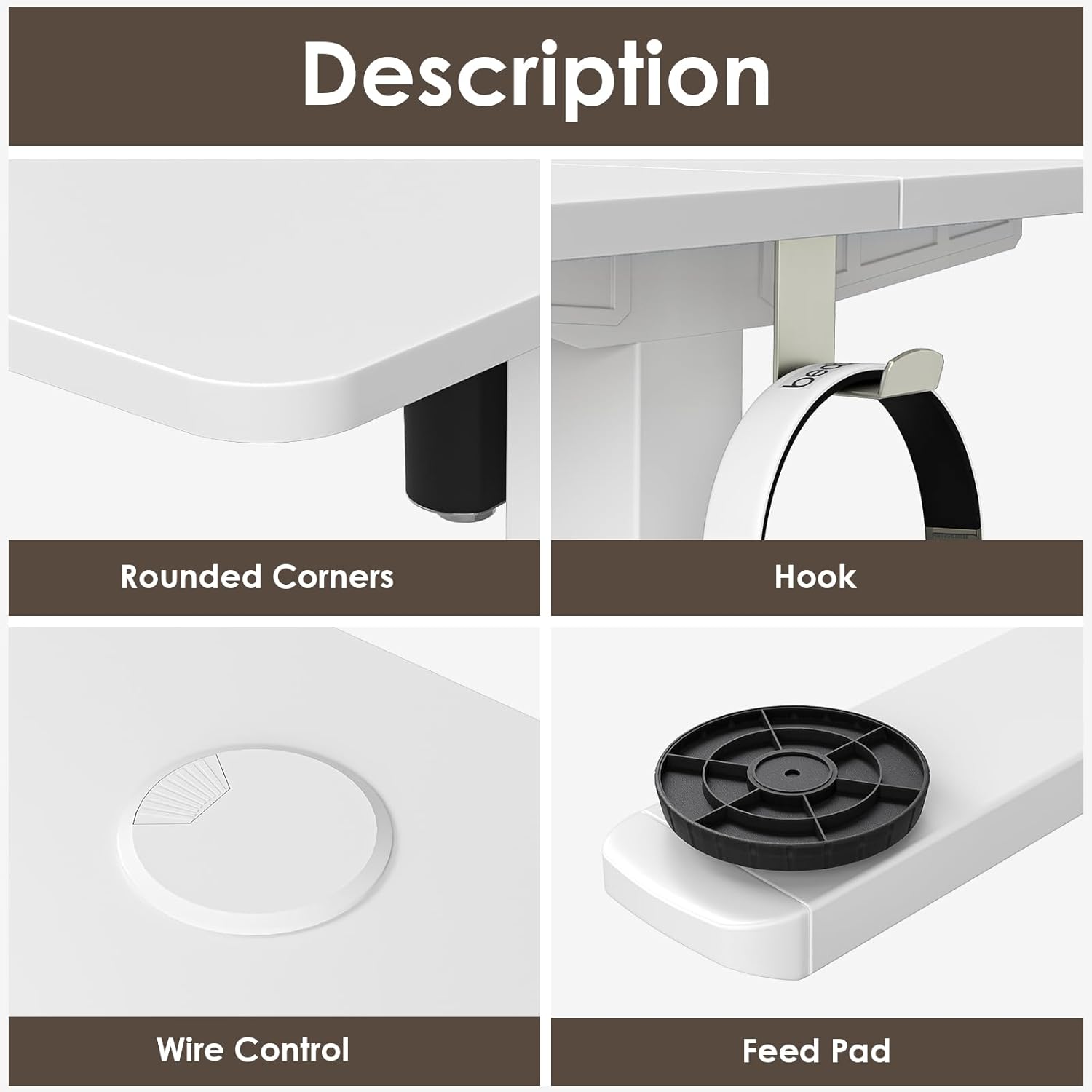 Description

- Rounded Corners
- Hook
- Wire Control
- Feed Pad
