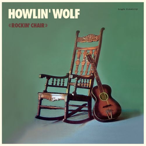 Howlin' Wolf [The Rockin' Chair Album] [LP] - VINYL