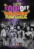 Tear the Roof Off: The Untold Story of Parliament Funkadelic [DVD] [2016] - Front_Original