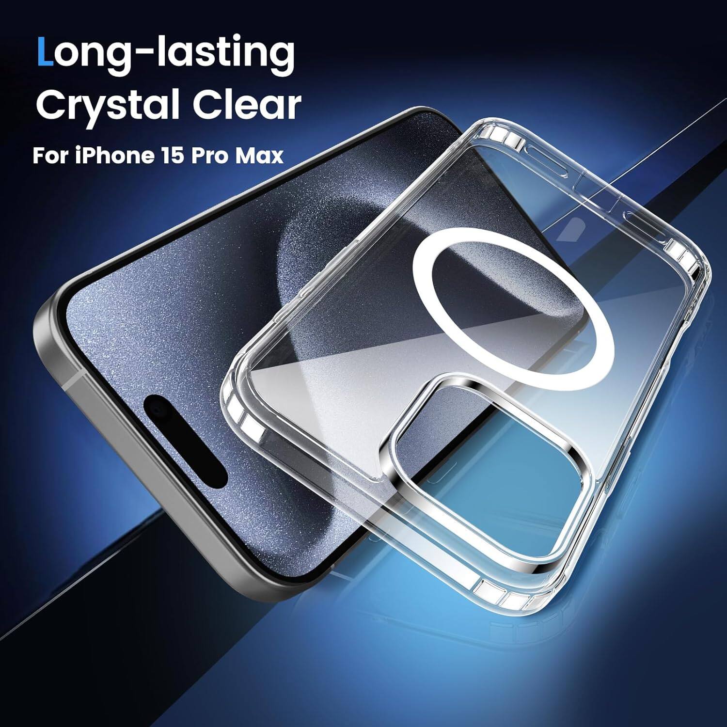 Long-lasting Crystal Clear
For iPhone 15 Pro Max
