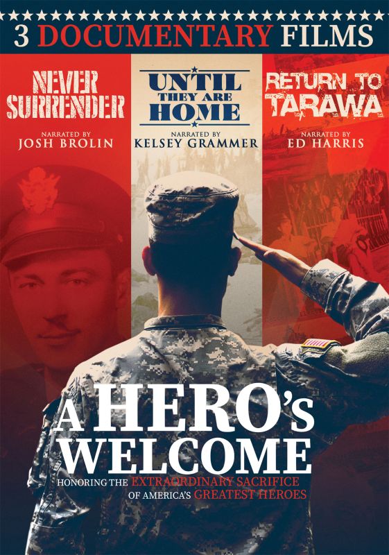 

A Hero's Welcome: Never Surrender/Until They Are Home/Return to Tarawa [DVD]