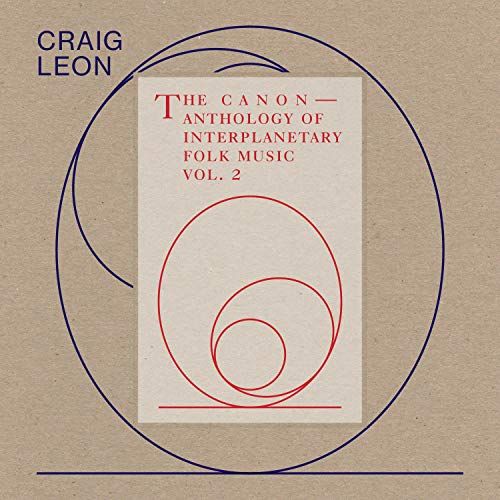 Anthology of Interplanetary Folk Music, Vol. 2: The Canon  [LP] - VINYL