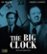 Front Standard. The Big Clock [Blu-ray] [1948].