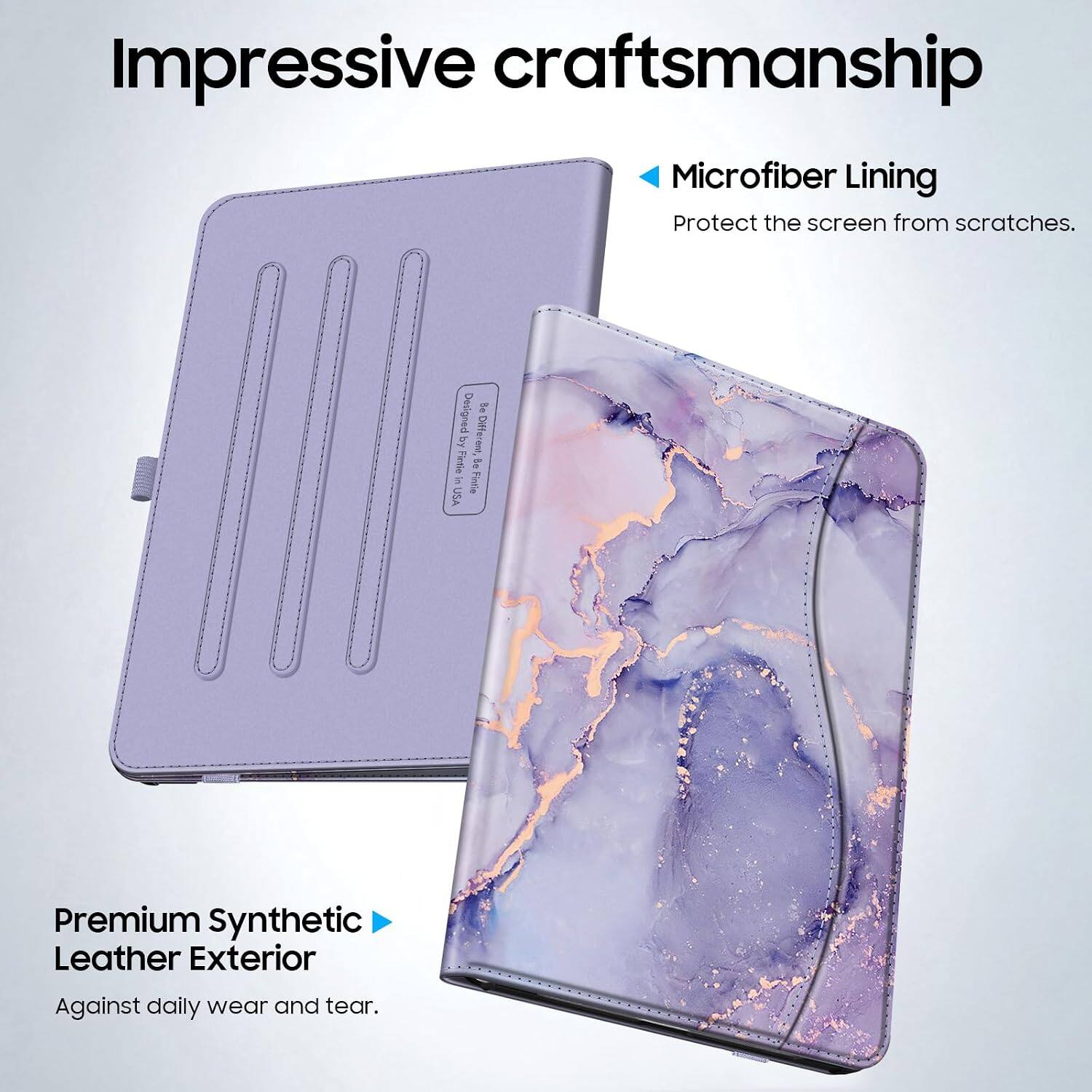 Impressive craftsmanship

Microfiber Lining
Protect the screen from scratches.

Premium Synthetic Leather Exterior
Against daily wear and tear.

Designed by Fintie in Fintio USA