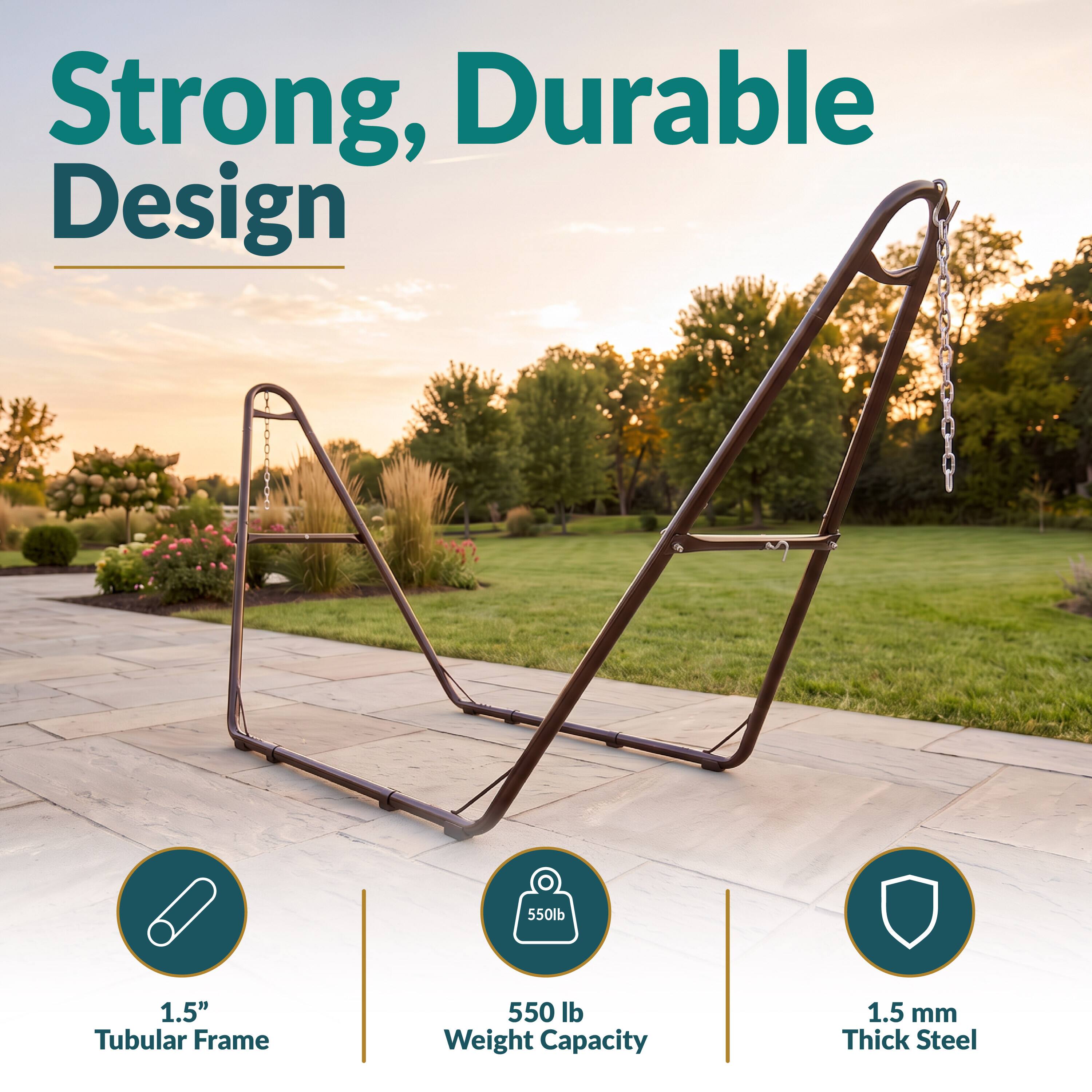 Strong, Durable Design

1.5" Tubular Frame

550 lb Weight Capacity

1.5 mm Thick Steel