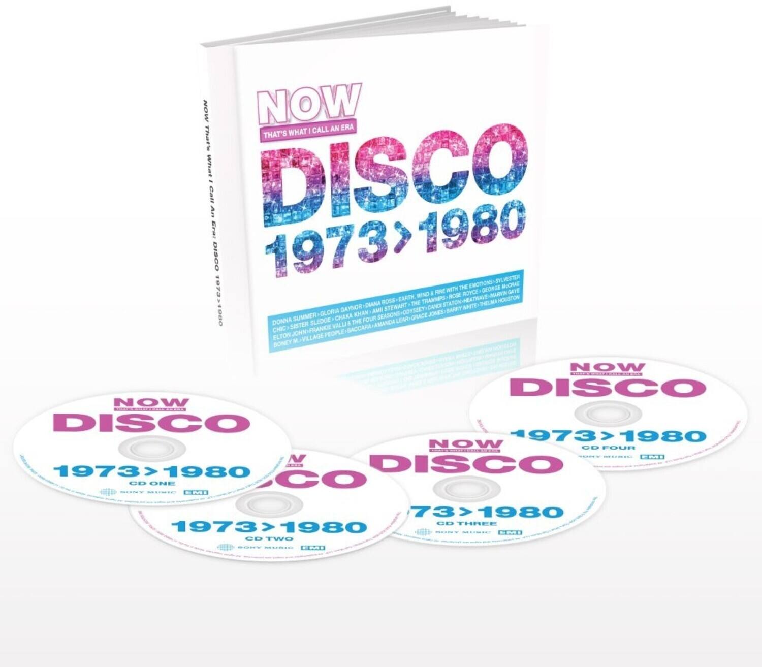 NOW DISCO  
1973 > 1980  
THAT'S WHAT I CALL AN ERA  

CD ONE  
CD TWO  
CD THREE  
CD FOUR  

SONY MUSIC  
EMI  

DONNA SUMMER - I WILL SURVIVE  
GLORIA GAYNOR - I WILL SURVIVE  
Diana ROSS - I'M GONNA MAKE YOU LOVE ME  
CHAKA KHAN - I'M EVERY WOMAN  
CHIC - I'M EVERY WOMAN  
THE FOUR TOPS - I CAN'T HELP MYSELF  
THE EMOTIONS - I CAN'T HOLD BACK  
THE EARTH WIND & FIRE - I CAN'T HOLD BACK  
THE EARTH WIND & FIRE - I CAN'T HOLD BACK  
THE EARTH WIND & FIRE - I CAN'T HOLD BACK  
THE EARTH WIND & FIRE - I CAN'T HOLD BACK  
THE EARTH WIND & FIRE - I CAN'T HOLD BACK  
THE EARTH WIND & FIRE - I CAN'T HOLD BACK  
THE EARTH WIND & FIRE - I CAN'T HOLD BACK  
THE EARTH WIND & FIRE - I CAN'T HOLD BACK  
THE EARTH WIND & FIRE - I CAN'T HOLD BACK  
THE EARTH W