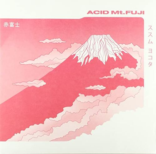 Acid Mt. Fuji [LP] - VINYL