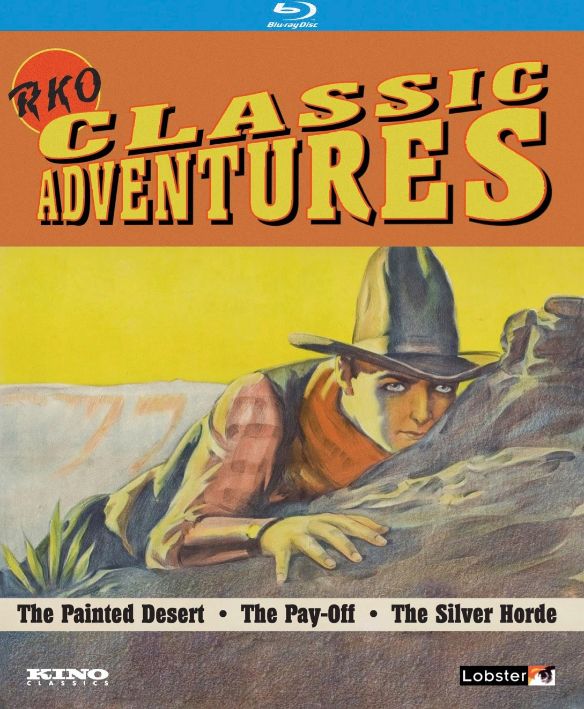 

RKO Classic Adventures: The Painted Desert/The Pay-Off/The Silver Horde [Blu-ray]