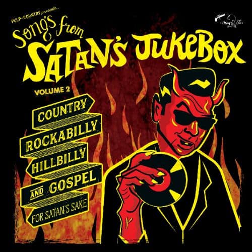 

Songs From Satan's Jukebox, Vol. 2 [10 inch LP]