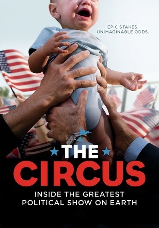 

The Circus: Inside the Greatest Political Show on Earth [DVD]
