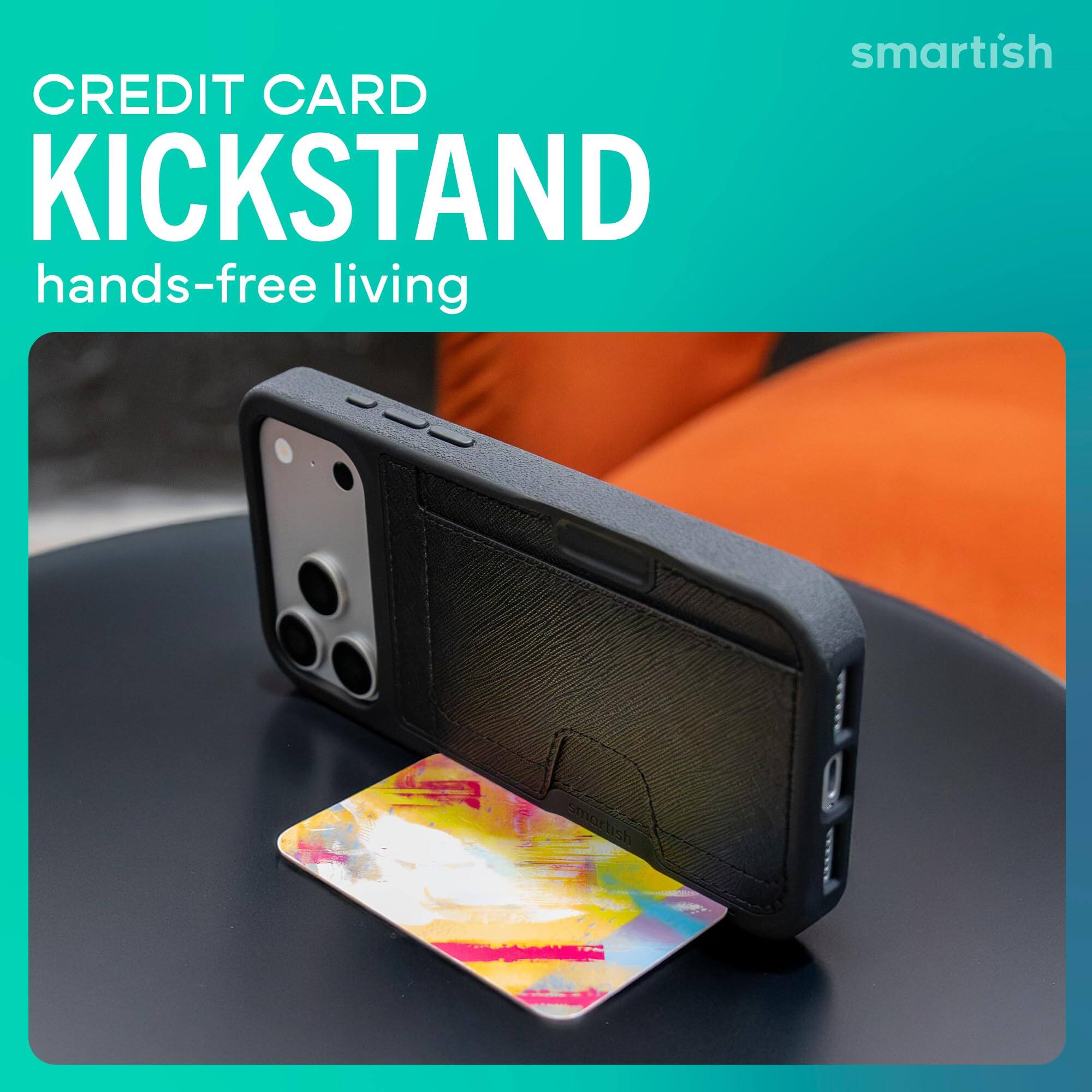 smartish  
CREDIT CARD KICKSTAND  
hands-free living