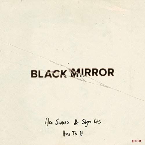 Black Mirror: Hang the DJ [Original TV Soundtrack] [LP] - VINYL