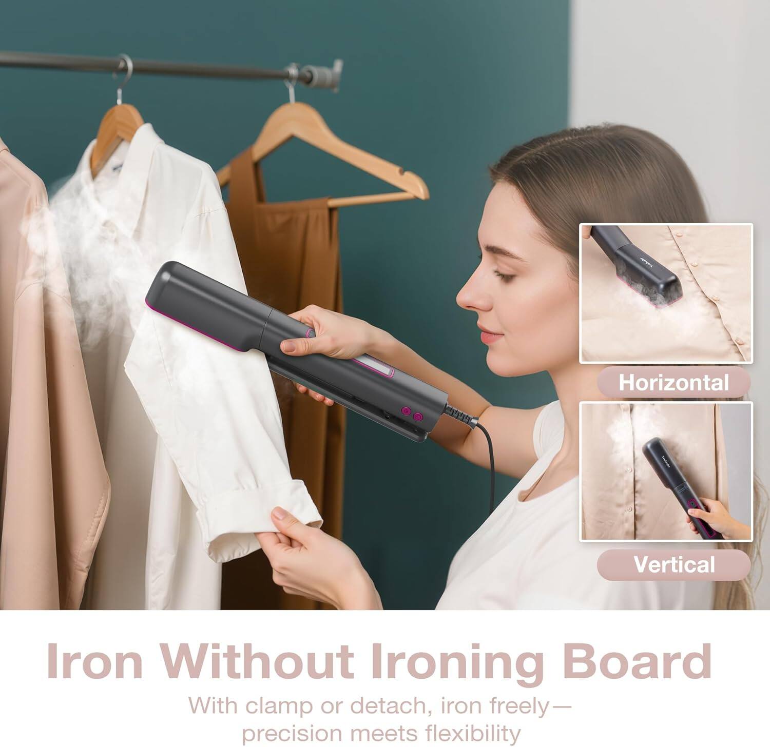 Iron Without Ironing Board

With clamp or detach, iron freely — precision meets flexibility

Horizontal

Vertical