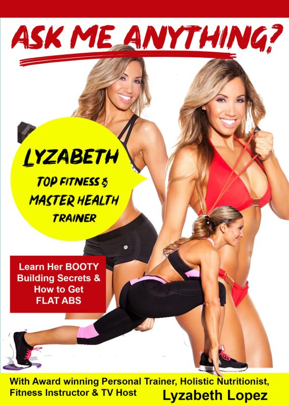 Ask Me Anything?: Lyzabeth - Top Fitness & Master Health Trainer [DVD]