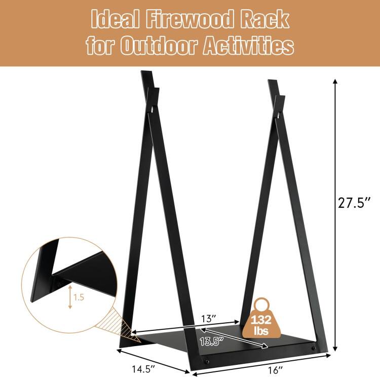 Ideal Firewood Rack for Outdoor Activities

- Height: 27.5"
- Width: 16"
- Depth: 14.5"
- Thickness: 1.5"
- Weight Capacity: 132 lbs