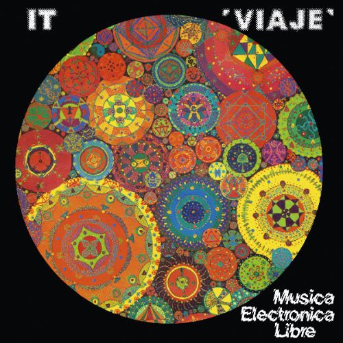 Viaje: Musica Electronica Libre [LP] - VINYL
