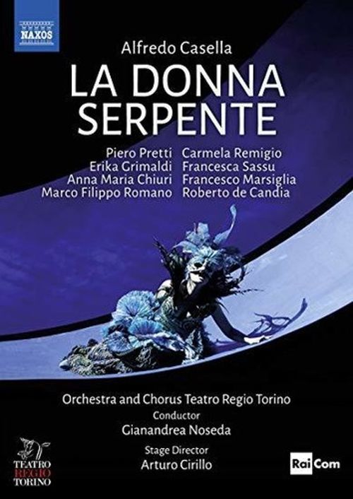 Alfredo Casella: La Donna Serpente [Video] [Blu-Ray Disc]