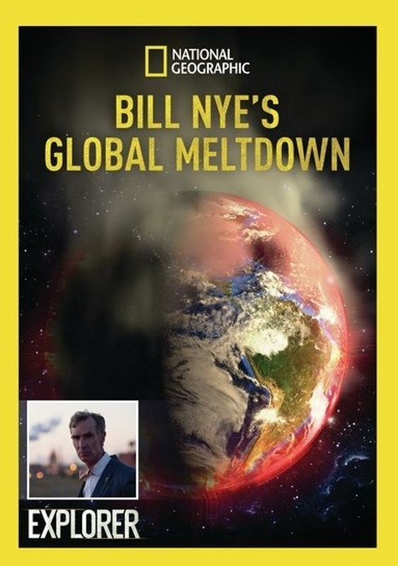 National Geographic: Bill Nye's Global Meltdown [DVD] [2015]
