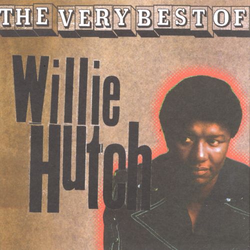  The Very Best of Willie Hutch [CD]