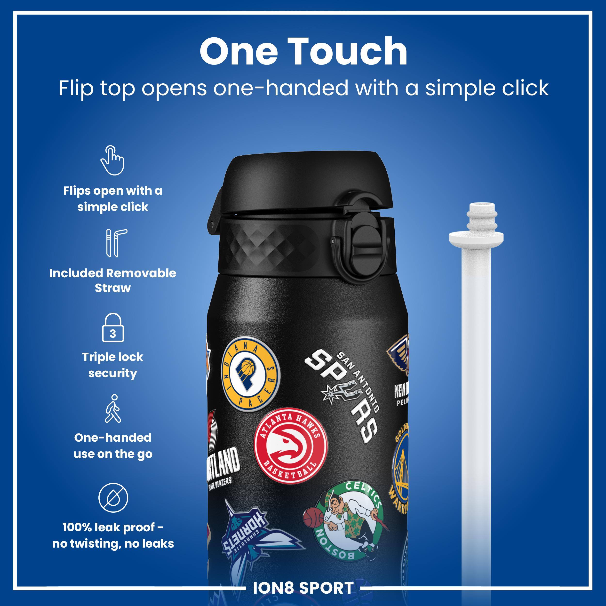 One Touch Flip top opens one-handed with a simple click. Flips open with a simple click. Included Removable Straw. 3 Triple lock security. One-handed use on the go. 100% leak proof - no twisting, no leaks.
