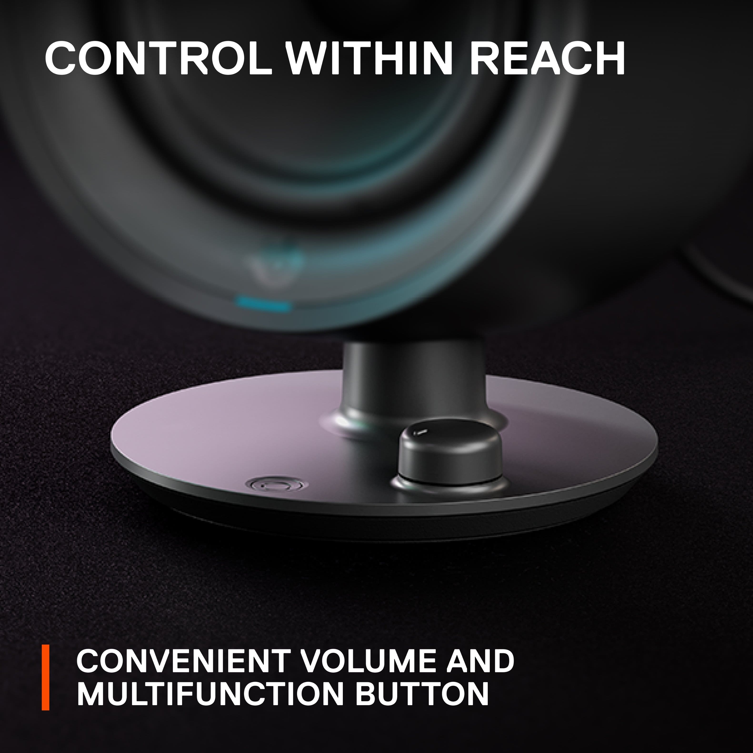 CONTROL WITHIN REACH CONVENIENT VOLUME AND MULTIFUNCTION BUTTON