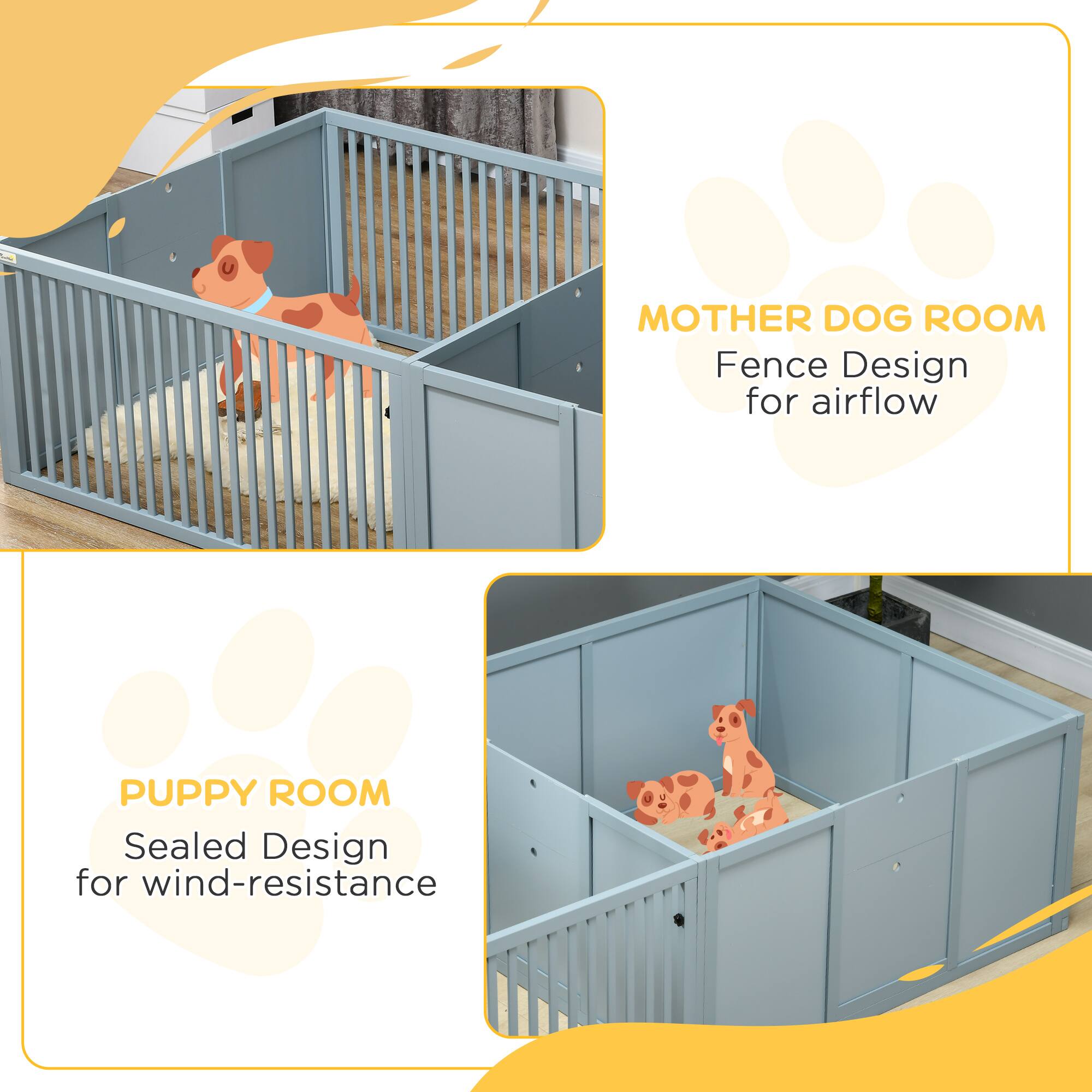 MOTHER DOG ROOM  
Fence Design for airflow  

PUPPY ROOM  
Sealed Design for wind-resistance