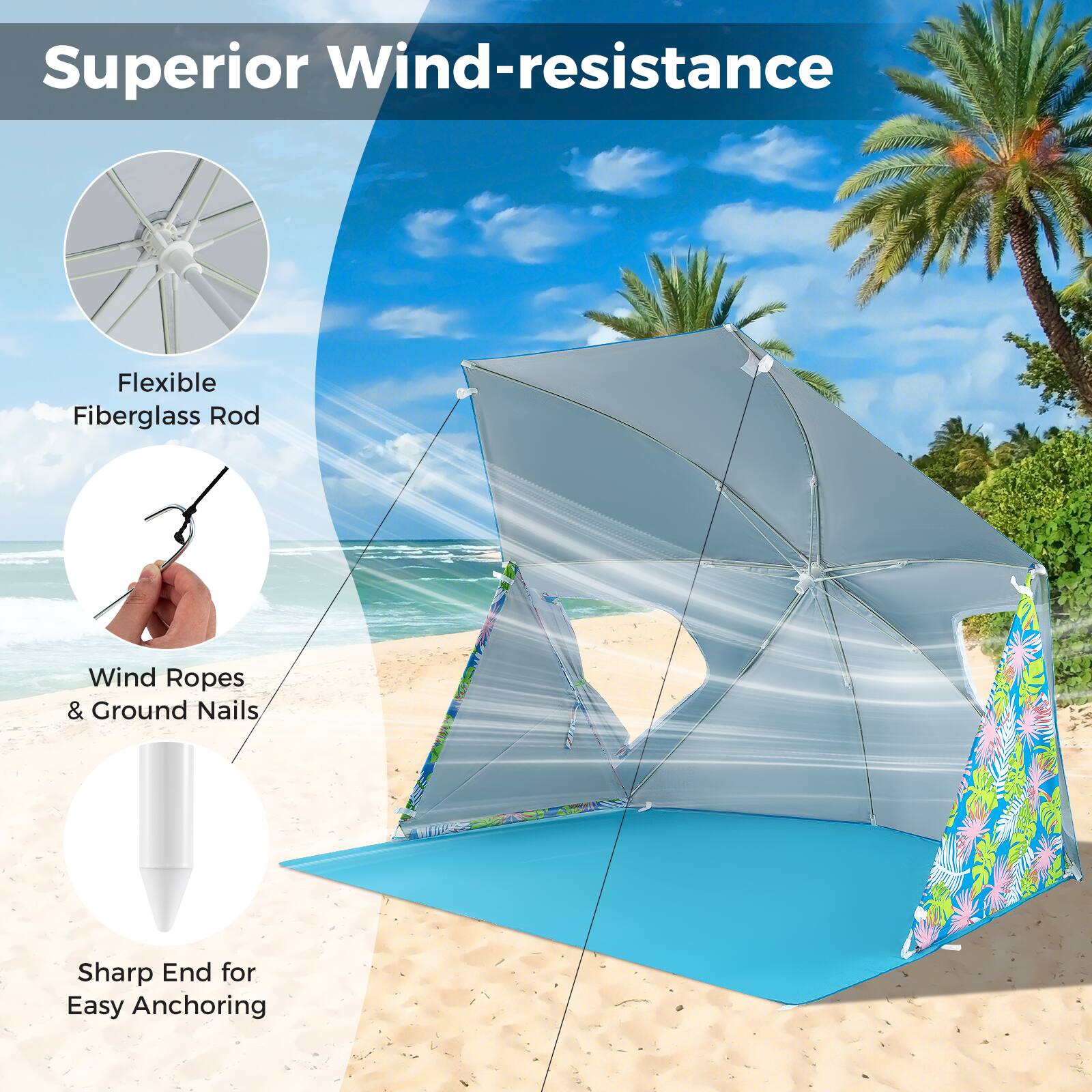 Superior Wind-resistance

Flexible Fiberglass Rod

Wind Ropes & Ground Nails

Sharp End for Easy Anchoring