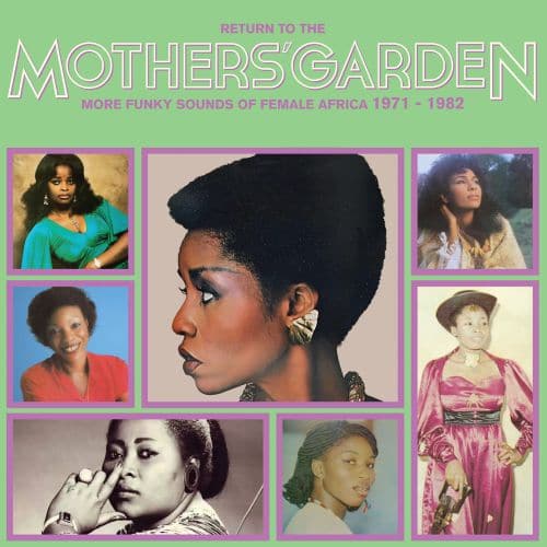 Return to the Mothers' Garden: More Funky Sounds of Female Africa 1971 - 1982 [LP] - VINYL