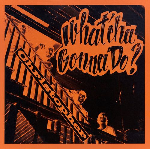 What'cha Gonna Do? [LP] - VINYL
