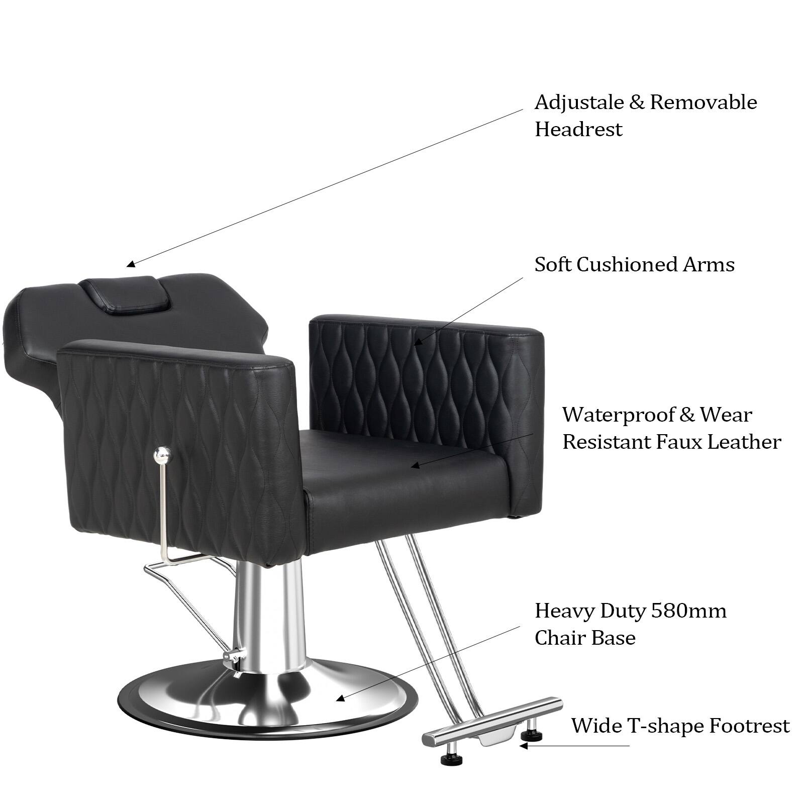 Adjustable & Removable Headrest  
Soft Cushioned Arms  
Waterproof & Wear Resistant Faux Leather  
Heavy Duty 580mm Chair Base  
Wide T-shape Footrest