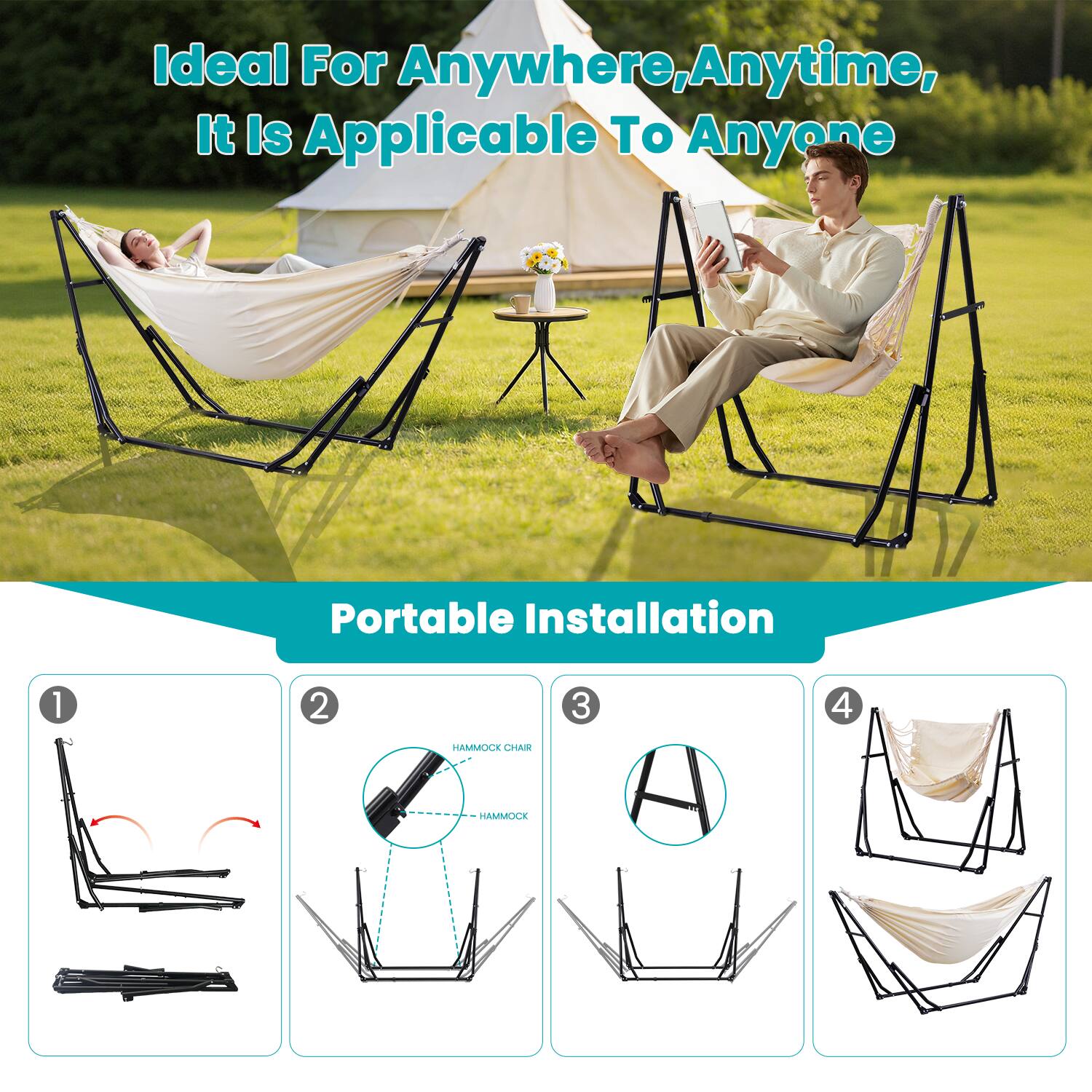 Ideal For Anywhere, Anytime, It Is Applicable To Anyone

Portable Installation

1. [Image of the hammock chair frame]
2. [Image of the hammock chair frame with the hammock attached]
3. [Image of the hammock chair frame with the hammock attached and a person sitting]
4. [Image of the hammock chair with the hammock fully set up]