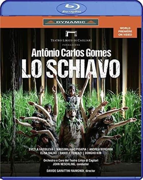 

Antônio Carlos Gomes: Lo Schiavo [Video] [Blu-Ray Disc]